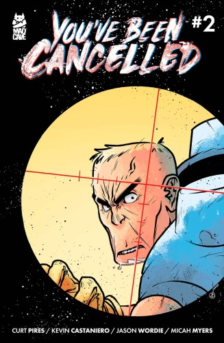 YOUVE BEEN CANCELLED #2 (OF 4) CVR A CASTANIERO
