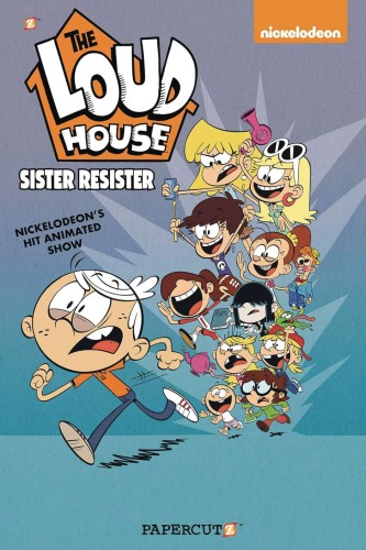 LOUD HOUSE SC VOL 18 SISTER RESISTER (9781545810361)