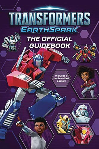 TRANSFORMERS EARTHSPARK OFFICIAL GUIDEBOOK SC (9781665933032)