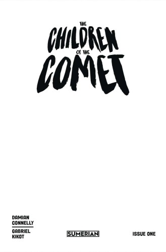 CHILDREN OF THE COMET #1 (OF 5) CVR G CONNELLY LTD SKETCH