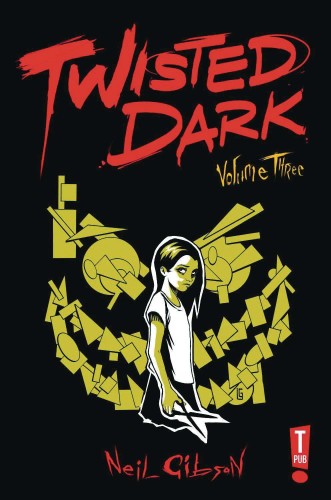 TWISTED DARK GN (NEW PTG) 03 (9780956943460)