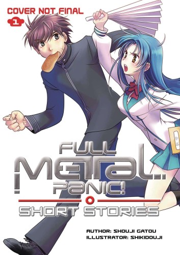 FULL METAL PANIC SHORT STORIES COLL ED HC VOL 01 (9781718350809)