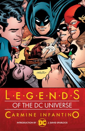 LEGENDS OF THE DC UNIVERSE CARMINE INFANTINO HC (9781779521668)
