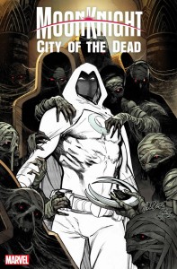 MOON KNIGHT CITY OF THE DEAD #1 (OF 5) PEPE LARRAZ FOIL VAR