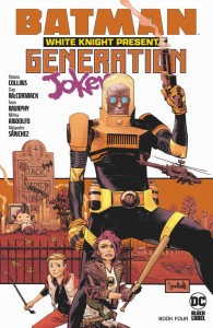 BATMAN WHITE KNIGHT PRESENTS GENERATION JOKER #4 (OF 6) CVR A SEAN MURPHY