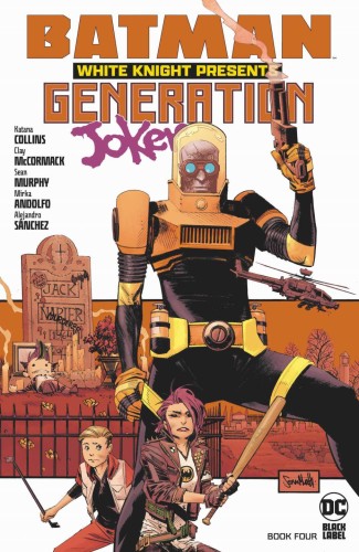 BATMAN WHITE KNIGHT PRESENTS GENERATION JOKER #4 (OF 6) CVR A SEAN MURPHY