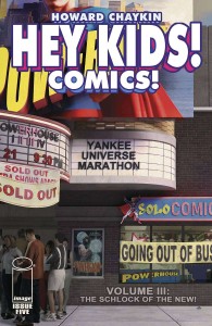 HEY KIDS COMICS VOL 03 SCHLOCK OF THE NEW #5 (OF 6)