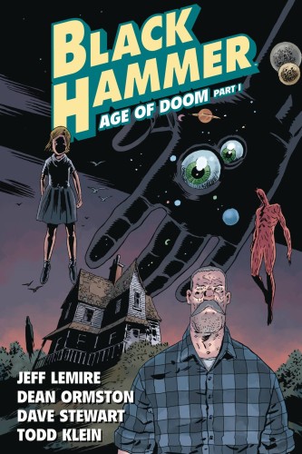 BLACK HAMMER TP VOL 03 AGE OF DOOM PART I (9781506703893)