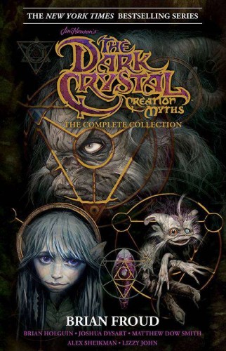 JIM HENSON DARK CRYSTAL CREATION MYTHS COMP COLL HC (9781608861217)