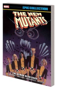 NEW MUTANTS EPIC COLLECTION TP VOL 02 DEMON BEAR SAGA