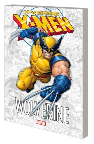 X-MEN X-VERSE TP WOLVERINE (9781302953201)