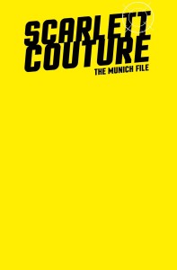 SCARLETT COUTURE MUNICH FILE #1 (OF 5) CVR F BLANK SKETCH COLOR
