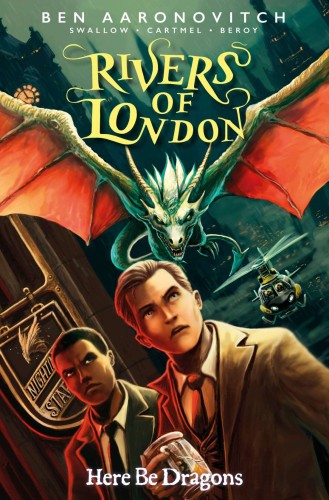 RIVERS OF LONDON HERE BE DRAGONS #2 (OF 4) CVR B CLAREY