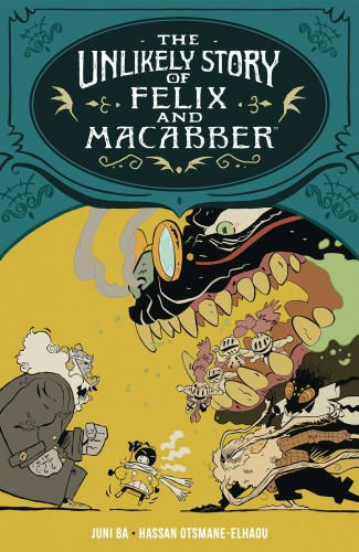 UNLIKELY STORY OF FELIX & MACABBER TP (9781506738222)