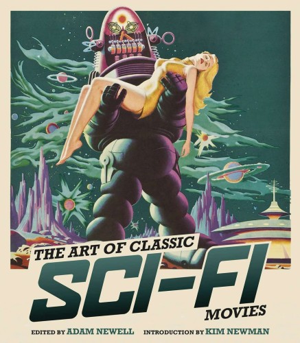 ART OF CLASSIC SCI FI MOVIES ILLUSTRATED HIST HC (9781493071036)