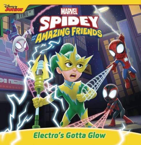 SPIDEY & HIS AMAZING FRIENDS ELECTROS GOTTA GLOW SC (9781368095099)