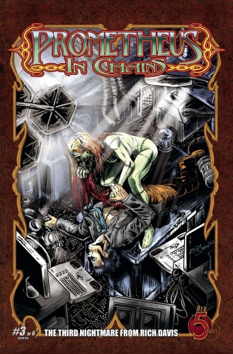 PROMETHEUS IN CHAINS #3