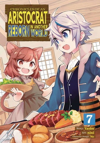 CHRONICLES OF ARISTOCRAT REBORN IN ANOTHER WORLD GN VOL 07 (9781638588887)