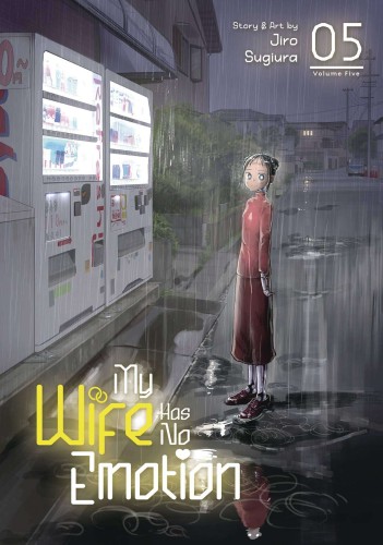 MY WIFE HAS NO EMOTION GN VOL 05 (9781685795221)