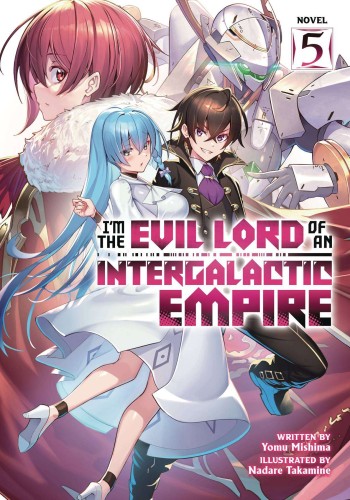 EVIL LORD INTERGALACTIC EMPIRE L NOVEL 05 (9781685796549)