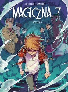 Magiczna 7 Tom 5 Rozdzielenie