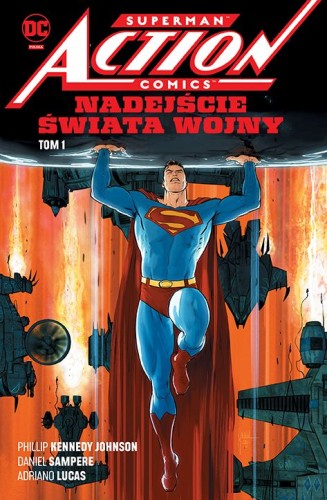 Superman Action Comics: Nadejście Świata Wojny Tom 1 (9788328157316)