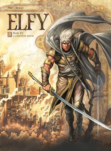 Świat Akwilonu. Elfy Tom 3 Biały Elf o czarnym sercu (9788328166530)