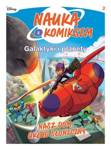 Nauka z komiksem. Galaktyki i planety. Nasz dom: Układ Słoneczny Tom 2