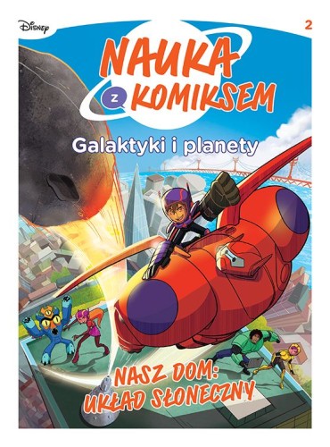 Nauka z komiksem. Galaktyki i planety. Nasz dom: Układ Słoneczny Tom 2 (9788328164062)