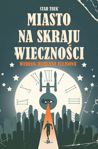 Star Trek. Miasto na skraju wieczności (9788328161535)