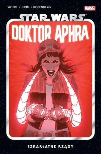 Star Wars Doktor Aphra Tom 4 Szkarłatne rządy (9788328156876)
