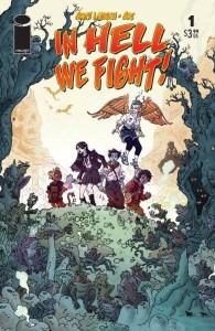 IN HELL WE FIGHT #1 2ND PTG