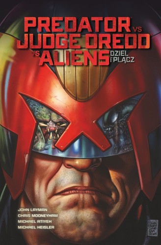 Predator vs Judge Dredd vs Aliens. Dziel i plącz (9788366291003)