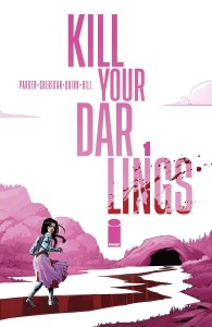 KILL YOUR DARLINGS #1 CVR A QUINN