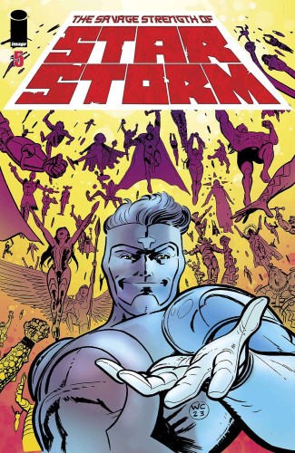 SAVAGE STRENGTH OF STARSTORM #5 CVR B WES CRAIG