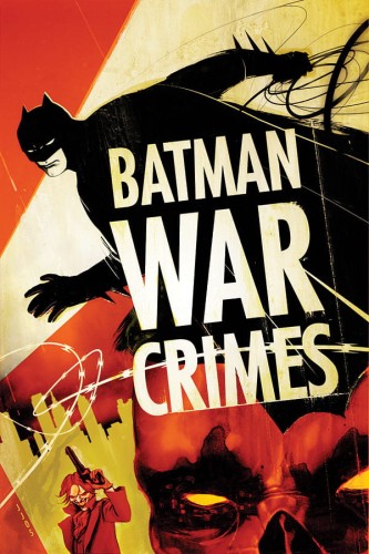 BATMAN WAR CRIMES TP (9781401209032)