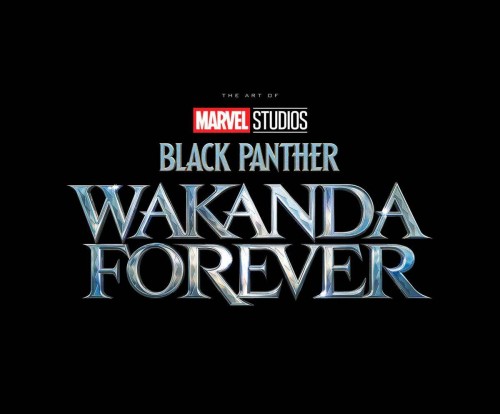 MARVEL STUDIOS BLACK PANTHER WAKANDA FOREVER ART MOVIE TP (9781302949150)