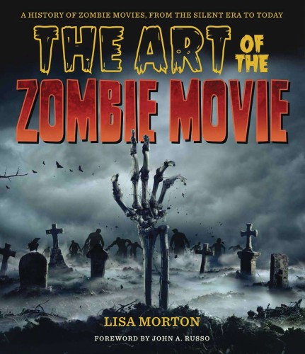 ART OF THE ZOMBIE MOVIE HC (9781493069705)