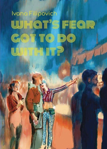 WHAT`S FEAR GOT TO DO WITH IT GN (9781772620887)