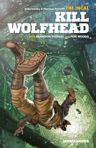 THE INCAL KILL WOLFHEAD HC (9781643378718)