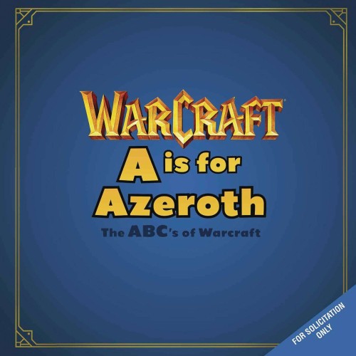 A IS FOR AZEROTH ABCS OF WORLD OF WARCRAFT HC (9798886630206)