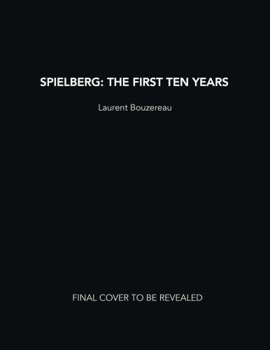 SPIELBERG FIRST TEN YEARS HC (9781647225179)