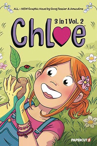 CHLOE 3IN1 GN VOL 02 RAINY DAY CARNIVAL PARTY & GREEN THUMB (9781545811269)