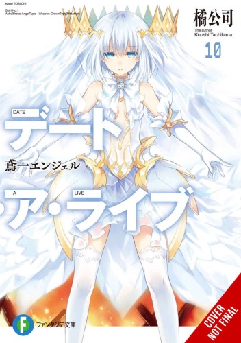 DATE A LIVE LIGHT NOVEL SC VOL 10 (9781975350321)