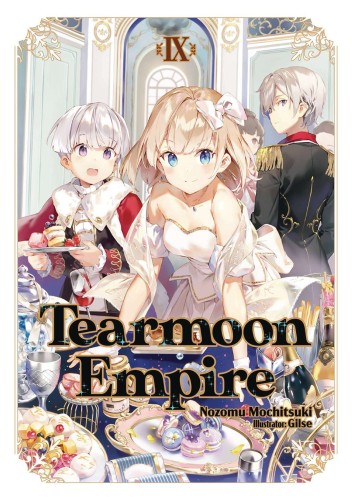 TEARMOON EMPIRE LIGHT NOVEL 09 (9781718374485)