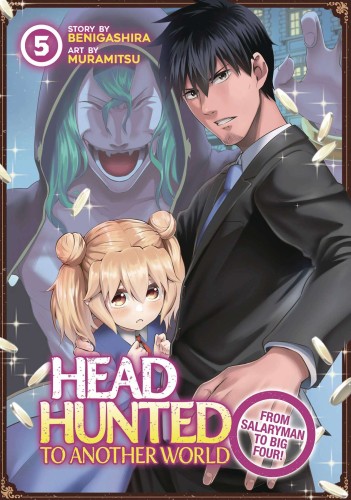 HEADHUNTED TO ANOTHER WORLD SALARYMAN GN VOL 05 (9781685795528)