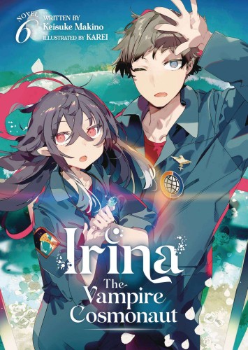 IRINA VAMPIRE COSMONAUT LIGHT NOVEL 06 (9781685799274)