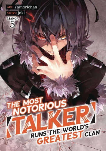 MOST NOTORIOUS TALKER RUNS GREATEST CLAN NOVEL GN VOL 05 (9781685799243)