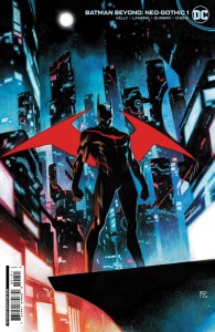 BATMAN BEYOND NEO-GOTHIC #1 CVR E INC 1:50 DIKE RUAN CARD STOCK VAR