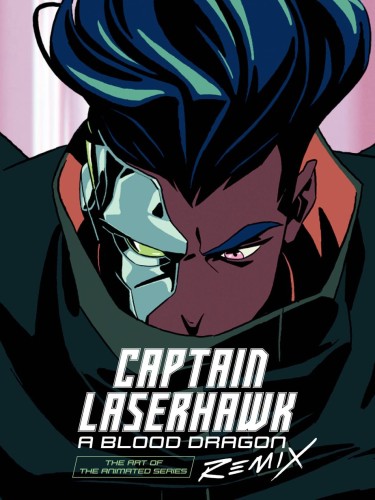ART OF CAPTAIN LASERHAWK SEASON ONE HC (9781506737676)